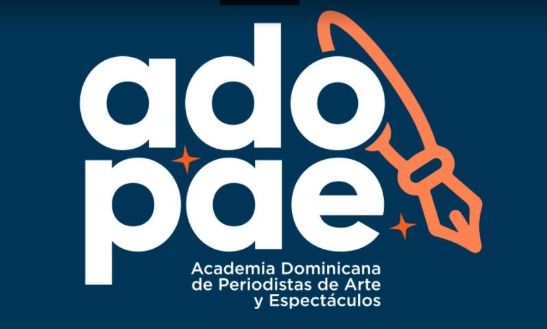 Anuncian creación de la Academia Dominicana de Periodistas de Arte y Espectáculos (ADOPAE)
